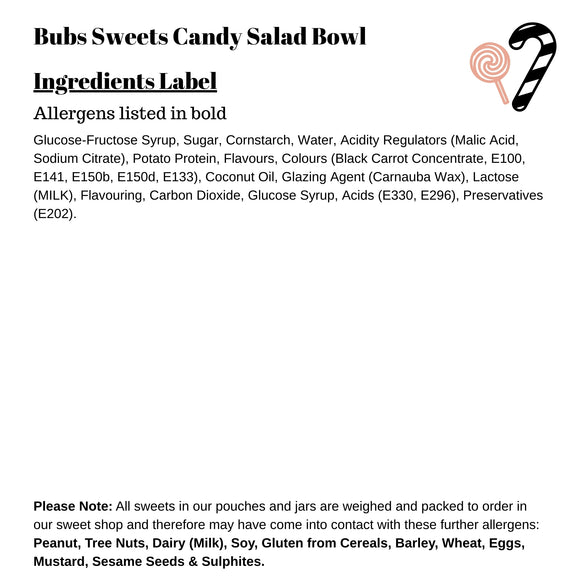 Bubs Sweets Candy Salad Bowl