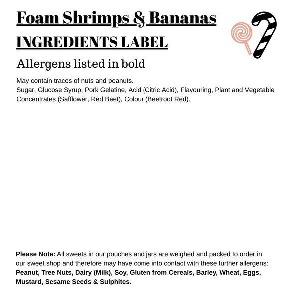 Foam Shrimps & Bananas
