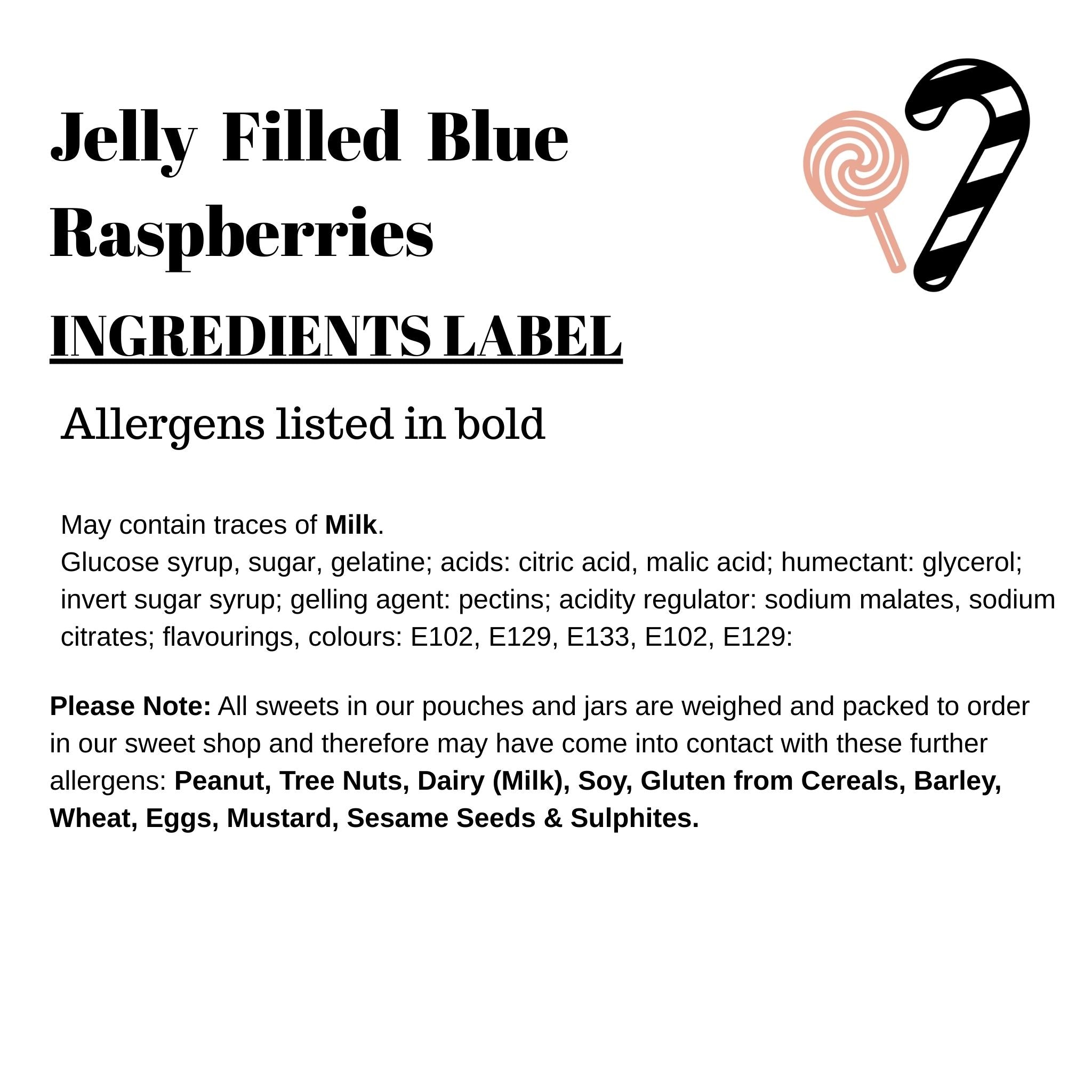 Jelly Filled Blue Raspberries