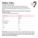 Mallow Tubes
