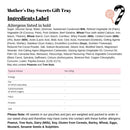 Mother's Day Sweets Gift Tray