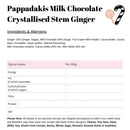 Pappadakis Milk Chocolate Crystallised Stem Ginger