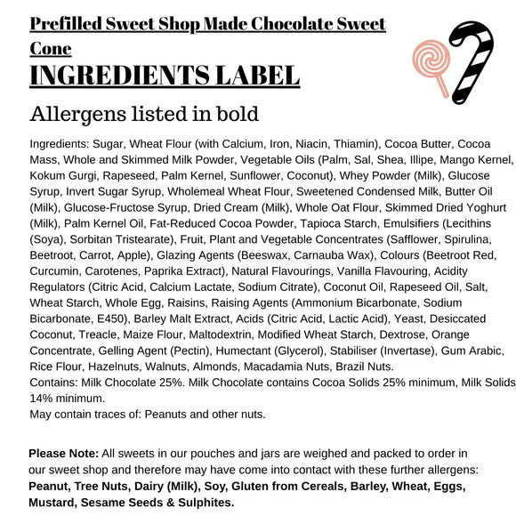 Prefilled Sweet Shop Made Chocolate Sweet Cone
