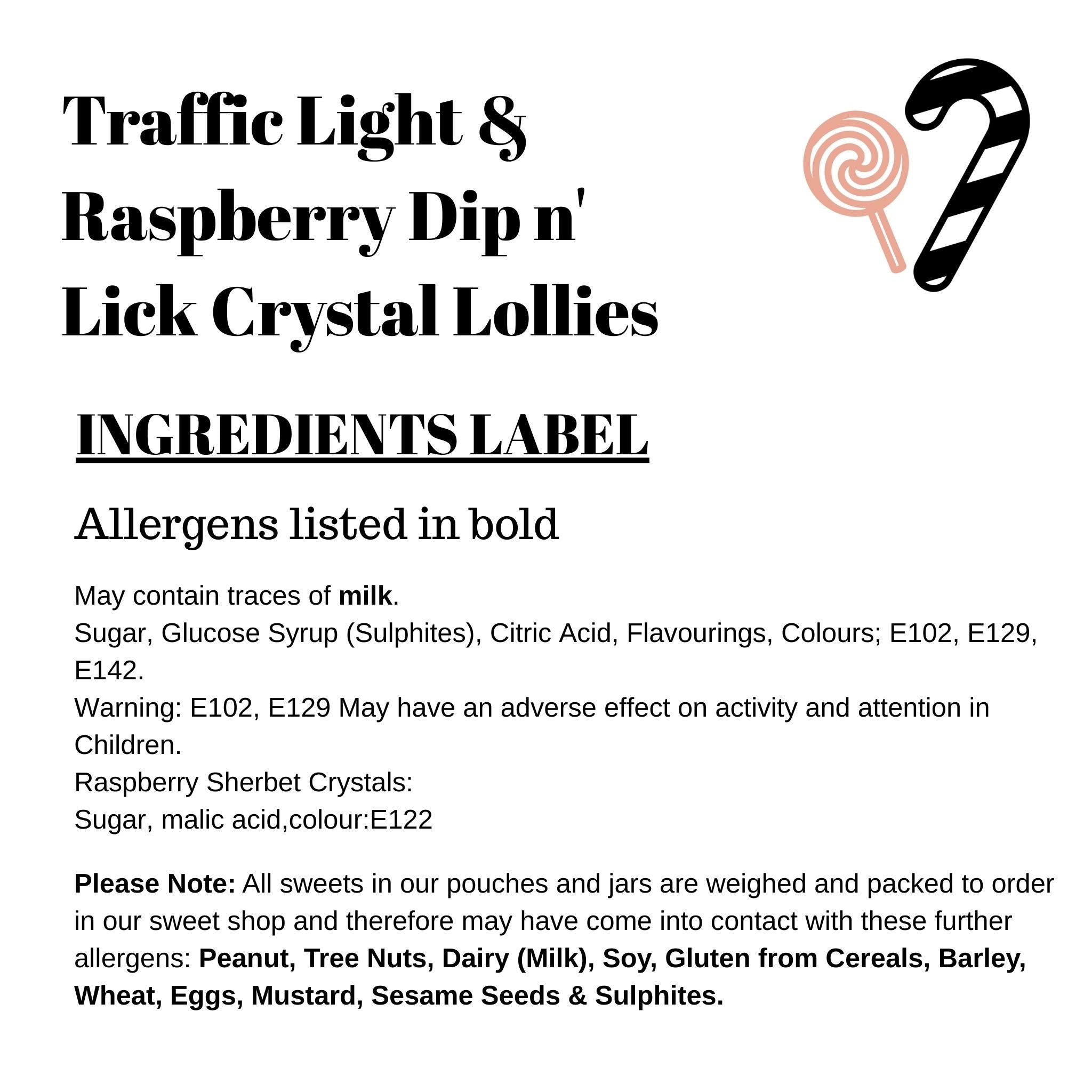Traffic Light & Raspberry Dip n' Lick Crystal Lollies